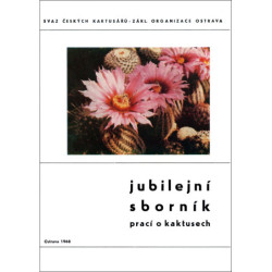 Jubilejní sborník prací o kaktusech