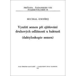 ONDŘEJ/Využití semen při zjišťování druhových odlišností u kaktusů - daktyloskopie semen