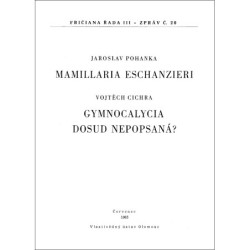 POHANKA, CICHRA/Mamillaria eschanzieri, Gymnocalycia dosud nepopsaná?