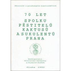 70 let Spolku pěstitelů kaktusů a sukulentů Praha