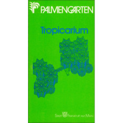 Palmengarten - Tropicarium