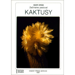 DRÁB/Začíname pestovať kaktusy