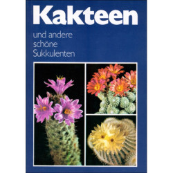 GRUNERT, VIEDT, KAUFMANN/Kakteen und andere schöne Sukkulenten