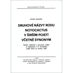 JANOUŠEK/Druhové názvy rodu Notocactus v širším pojetí včetně synonym